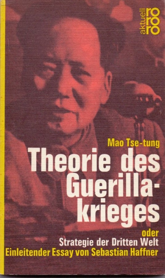 Mao-Tse-Tung+Theorie-des-Guerillakrieges-oder-Strategie-der-Dritten-Welt-Einleitender-Essay-von.jpg